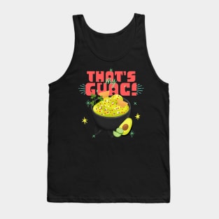 That's My Guac guacamole Lover avocado Tank Top